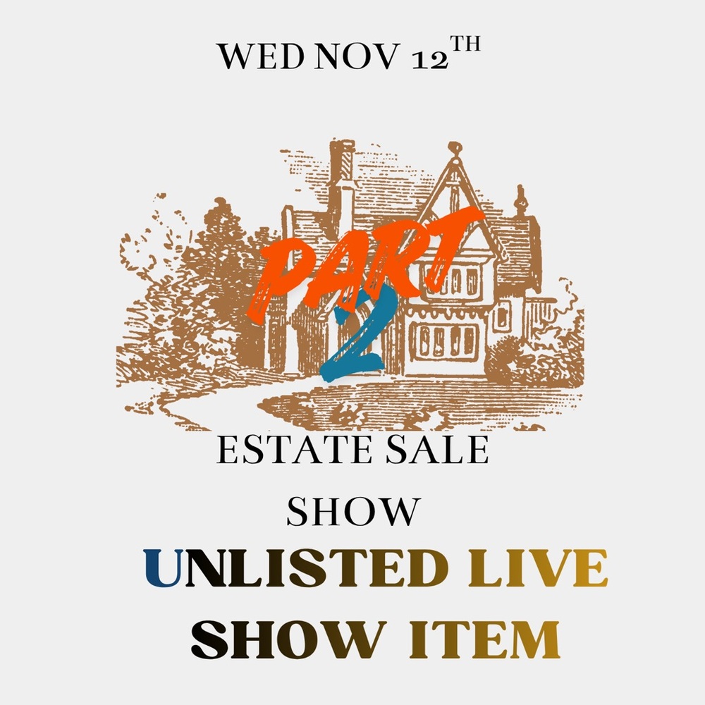 11/12/25 Estate Sale Unlisted Live Show Item
🚨IMPORTANT PLEASE READ DESCRIPTION